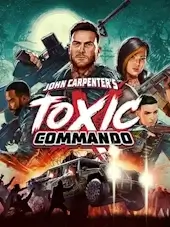 John Carpenter's Toxic Commando John Carpenter's Toxic Commando